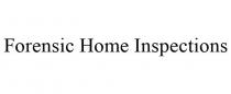 FORENSIC HOME INSPECTIONS