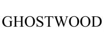 GHOSTWOOD