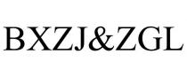 BXZJ&ZGL