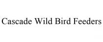 CASCADE WILD BIRD FEEDERS