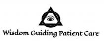 WISDOM GUIDING PATIENT CARE