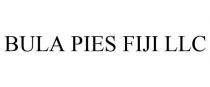 BULA PIES FIJI LLC