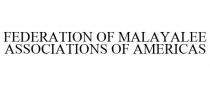 FEDERATION OF MALAYALEE ASSOCIATIONS OF AMERICAS