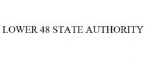 LOWER 48 STATE AUTHORITY