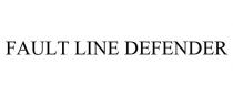 FAULT LINE DEFENDER