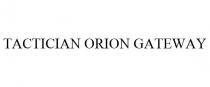 TACTICIAN ORION GATEWAY