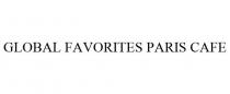 GLOBAL FAVORITES PARIS CAFE
