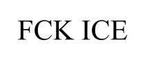 FCK ICE