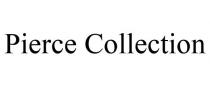 PIERCE COLLECTION