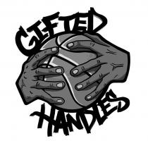 GIFTED HANDLES