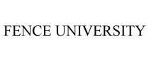 FENCE UNIVERSITY