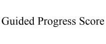GUIDED PROGRESS SCORE