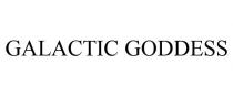GALACTIC GODDESS