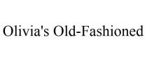 OLIVIA'S OLD-FASHIONED