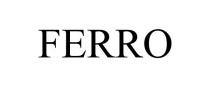 FERRO