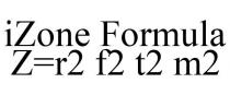 IZONE FORMULA Z=R2 F2 T2 M2