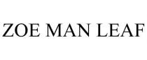 ZOE MAN LEAF
