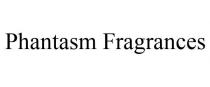 PHANTASM FRAGRANCES