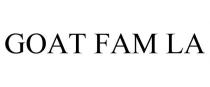 GOAT FAM LA