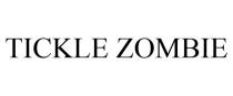 TICKLE ZOMBIE
