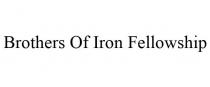 BROTHERS OF IRON FELLOWSHIP