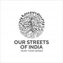 OUR STREETS OF INDIA FEAST YOUR SENSES