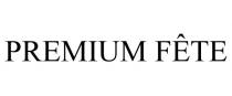 PREMIUM FTE