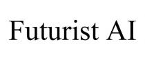 FUTURIST AI