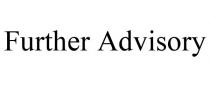 FURTHER ADVISORY