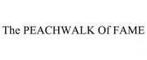THE PEACHWALK OF FAME