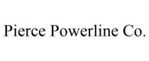 PIERCE POWERLINE CO.