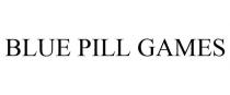 BLUE PILL GAMES