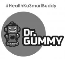 DR. GUMMY #HEALTHKASMARTBUDDY