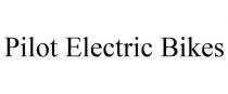 PILOT ELECTRIC BIKES