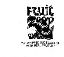 FRUIT ZOOP THE WHIPPED JUICE COOLER WITHREAL FRUIT ZIP