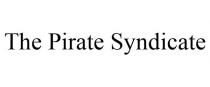 THE PIRATE SYNDICATE