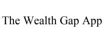THE WEALTH GAP APP