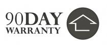 90 DAY WARRANTY