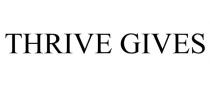 THRIVE GIVES