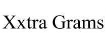 XXTRA GRAMS