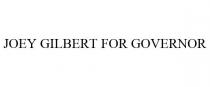 JOEY GILBERT FOR GOVERNOR