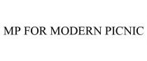 MP FOR MODERN PICNIC