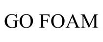 GO FOAM