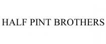 HALF PINT BROTHERS