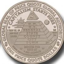 GLOBAL SEAL OF PRICE QUOTE GLOBAL AUTHORITY ONE PRICE QUOTE DOLLAR $ $ CAPITALISM STARTS HERE 2 TROY OZ. OF .999 FINE SILVER WE TRUST YOU REDEEM FOR $250 AT 1-855-USOWNED WWW.PRICE QUOTE INTERNATIONAL.COM U.N. U.S. FEDERAL STATE COUNTY CITY TOWN 2016 $