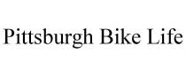 PITTSBURGH BIKE LIFE