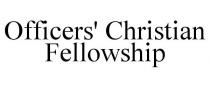 OFFICERS' CHRISTIAN FELLOWSHIP