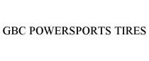 GBC POWERSPORTS TIRES