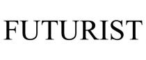 FUTURIST