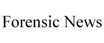 FORENSIC NEWS